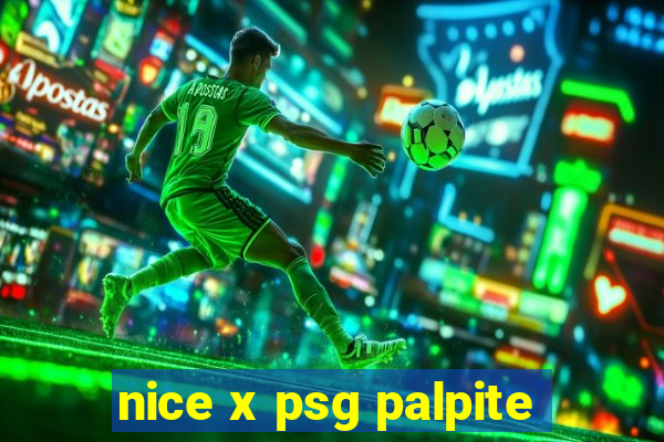 nice x psg palpite